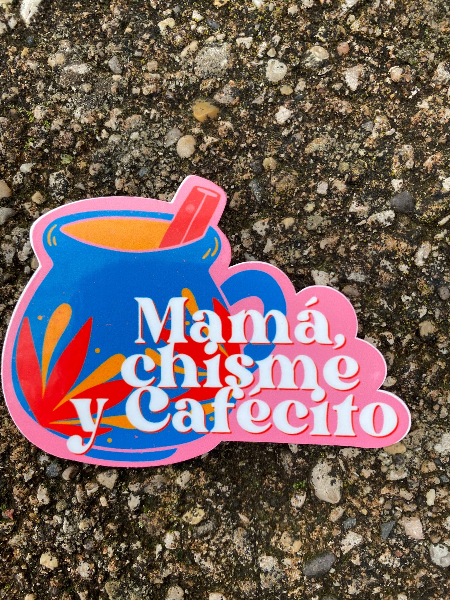 Mama, Chisme y Cafecito Sticker