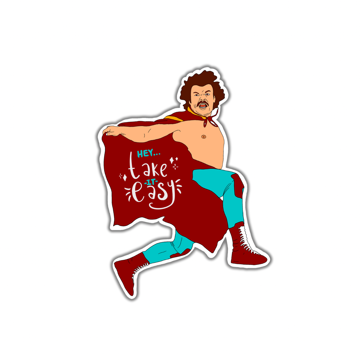 Nacho Libre "Hey, take it easy" Pop Culture Sticker