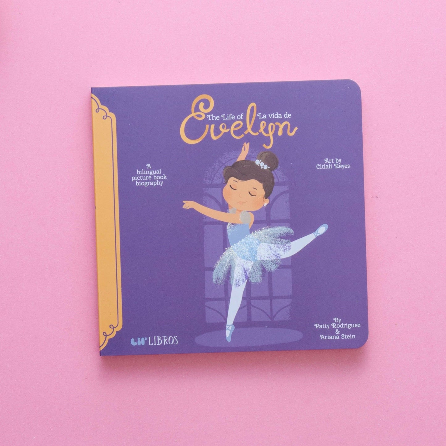 The Life of / La vida de Evelyn (Bilingual English and Spanish)