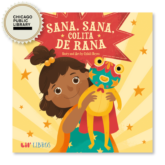 Sana, sana, colita de rana (Bilingual English and Spanish)
