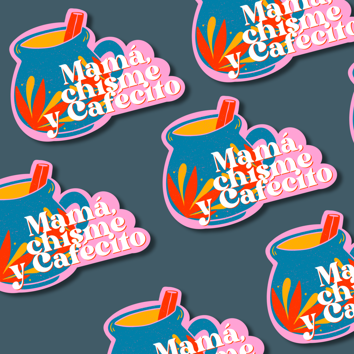 Mama, Chisme y Cafecito Sticker