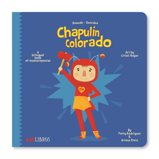 Chapulín Colorado: Sounds / Sonidos (Bilingual English and Spanish)