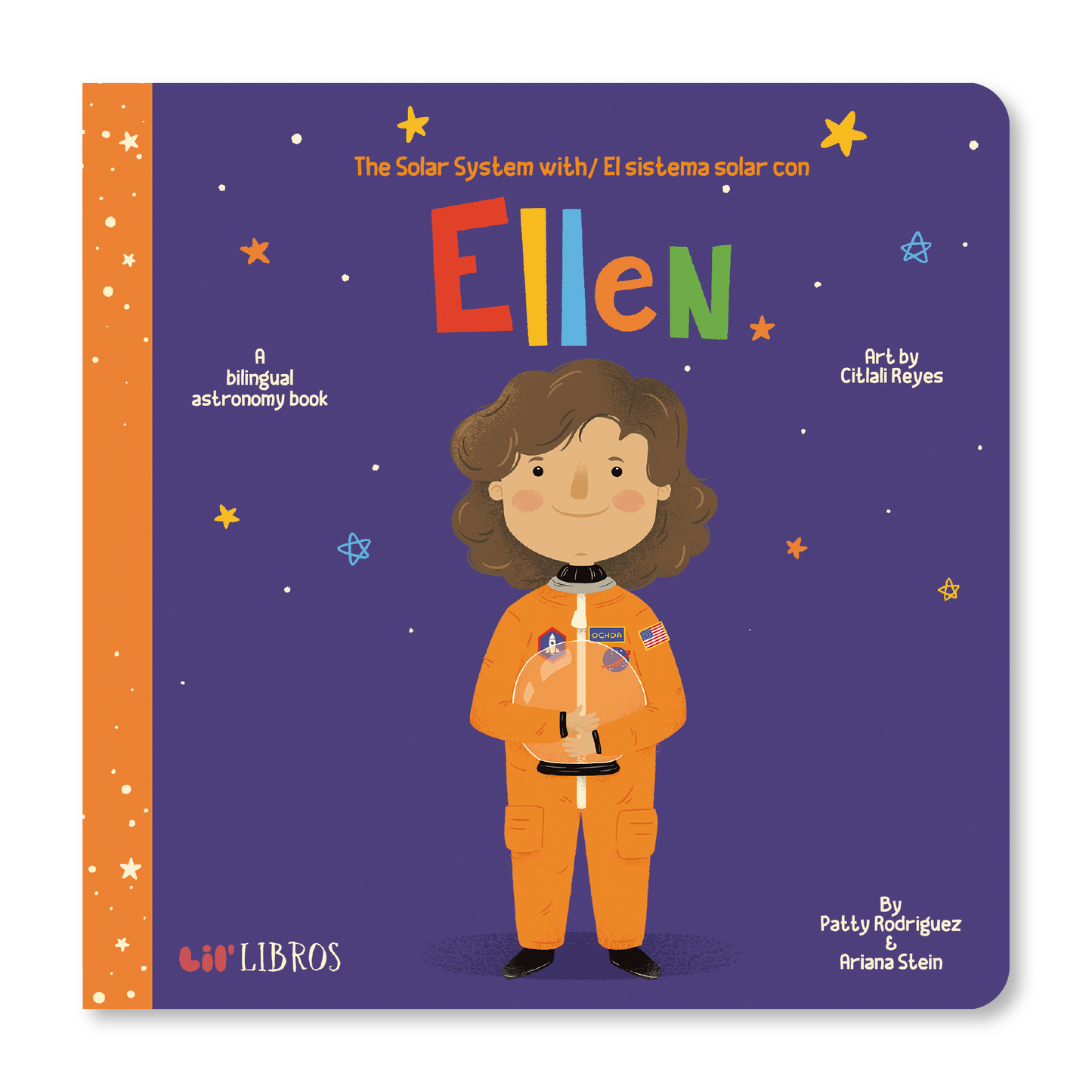 The Solar System with / El sistema solar con Ellen (Bilingual English and Spanish)