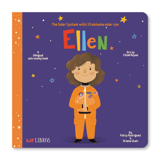 The Solar System with / El sistema solar con Ellen (Bilingual English and Spanish)