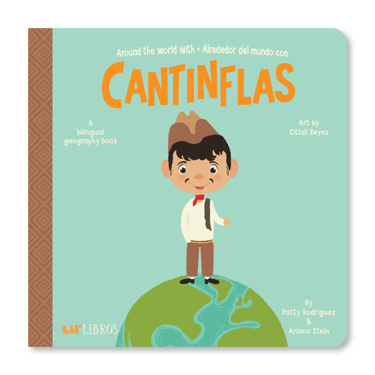 Around the world with / Alrededor del mundo con Cantinflas (Bilingual: English and Spanish)