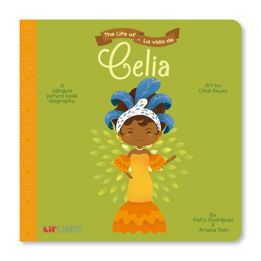 The Life of / La vida de Celia (Bilingual English and Spanish)