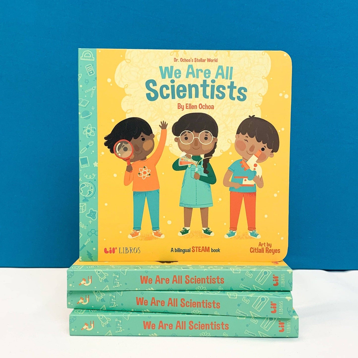Dr. Ochoa's Stellar World: We Are All Scientists (Bilingual English and Spanish)
