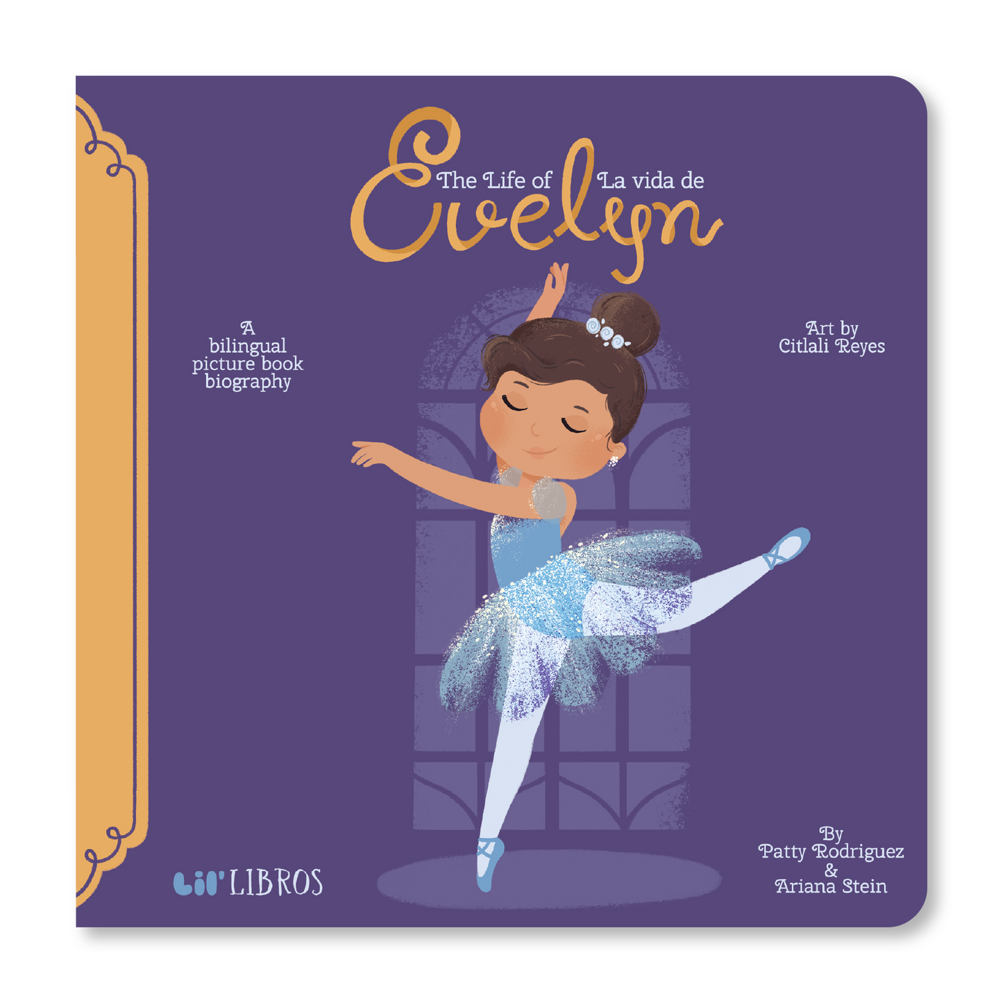 The Life of / La vida de Evelyn (Bilingual English and Spanish)