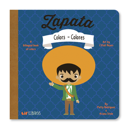 Zapata: Colors / Colores (Bilingual English and Spanish)