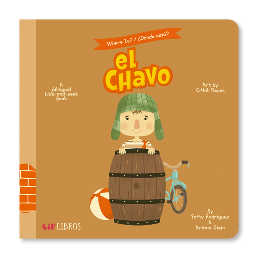Where is? / ¿Dónde está? El Chavo (Bilingual English and Spanish)
